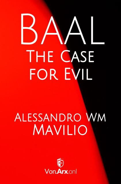 Baal - The Case for Evil